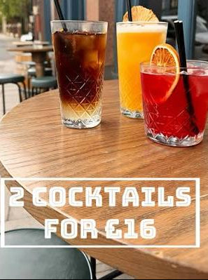 2 for £16 Cocktails